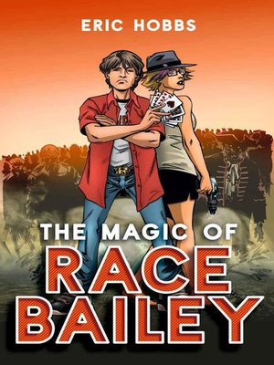 cover image of The Magic of Race Bailey